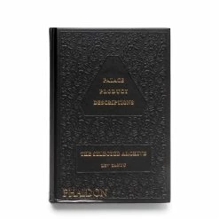 Phaidon Odds & Ends PALACE PRODUCT DESCRIPTIONS